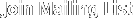 Join Mailing List